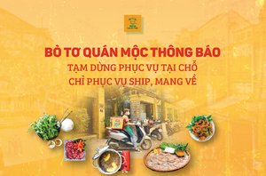 Bò Tơ Quán Mộc tạm dừng phục vụ tại chỗ chuyển sang phục vụ ship