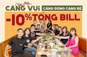 ĐI CÀNG ĐÔNG GIÁ CÀNG RẺ LẠI CÀNG VUI - GIẢM NGAY 10% MENU ĐỒ ĂN