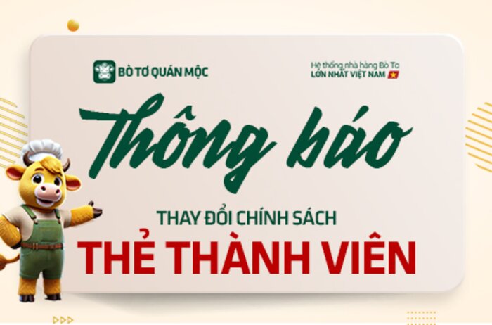 THÔNG BÁO THAY ĐỔI CHÍNH SÁCH TÍCH LŨY THÀNH VIÊN BÒ TƠ QUÁN MỘC