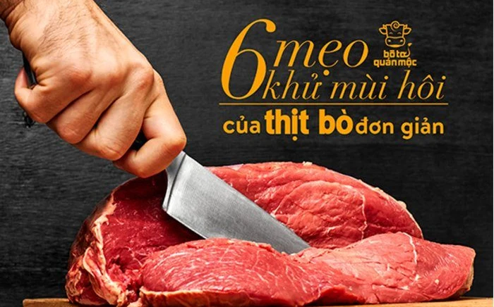 Mách bạn 6 mẹo khử mùi hôi của thịt bò đơn giản